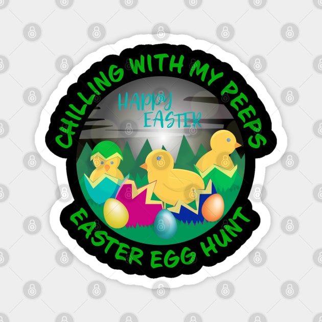 Chilling With My Peeps Easter Egg Hunt Cute Magnet by Rosemarie Guieb Designs