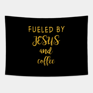 Fueled by jesus and coffee Tapestry