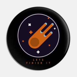 meteor lets finish it Pin