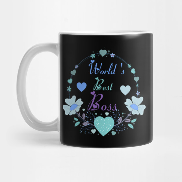 World S Best Boss Birthday Christmas Gift Ideas For Boss Boss Gifts For Women Boss Day Gifts For Women Boss Gift Ideas Gift For Boss From Employees Mug Teepublic