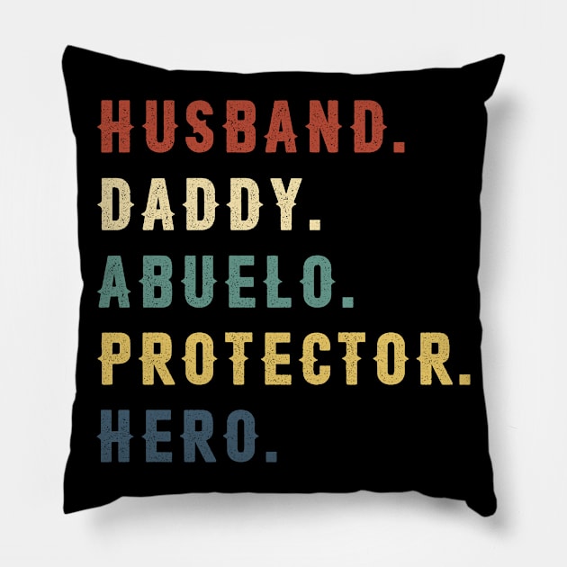 Husband Daddy Abuelo Protector Hero Dad Gift Fathers Day Pillow by Soema