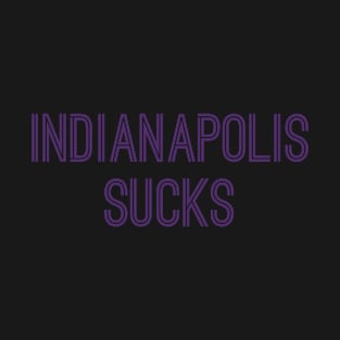 Indianapolis Sucks (Purple Text) T-Shirt