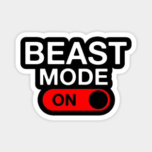 Beast Mode Activated Magnet
