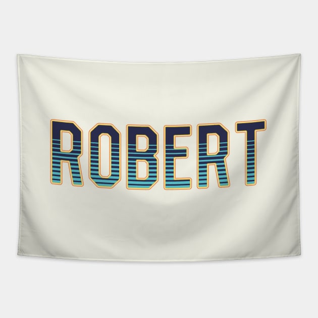 Robert - Custom name Tapestry by Wear & Cheer