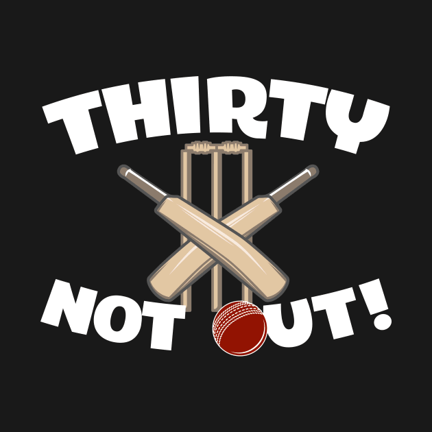Thirty Not Out by thingsandthings