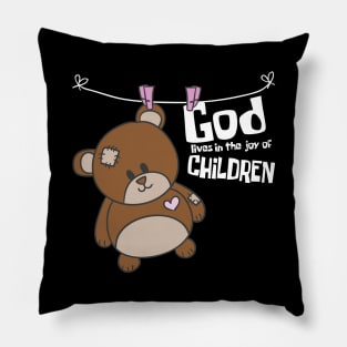 'God Lives In The Joy Of Children' Awesome Family Love Shirt Pillow