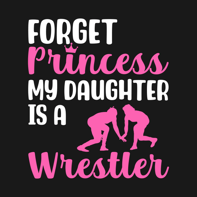 Forget Princess My Daughter is a Wrestler by maxcode