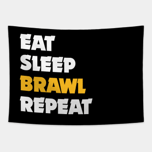 Eat, Sleep, Brawl Repeat (Ver.2) Tapestry