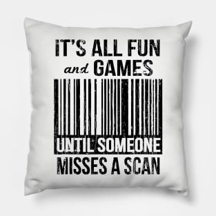 It`s All Fun And Games Until Someone Mises A Scan // Black Pillow