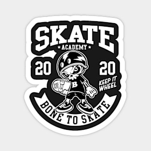 Bone to skate Magnet