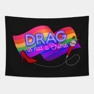 Drag is Not a Crime - LGBT Gay Pride Rainbow Equality Tapestry