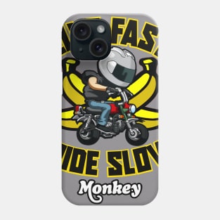 honda Monkey LIVE FAST RIDE SLOW Phone Case