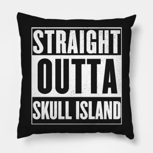 Straight outta Skull Island Pillow