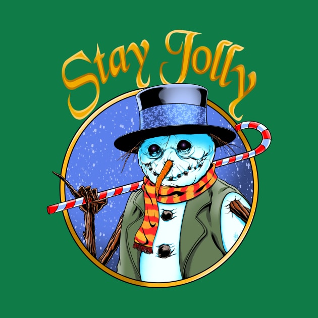 Stay Jolly Frosty by The Vultures