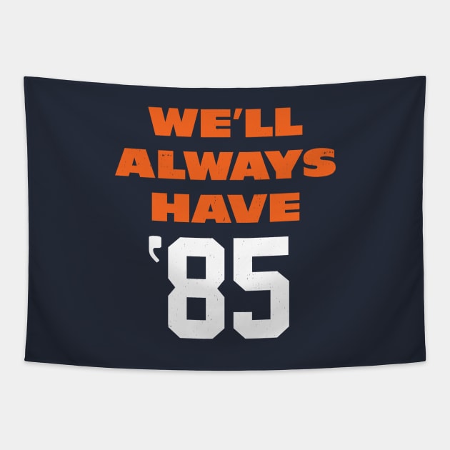 We'll Always Have '85 Tapestry by BodinStreet