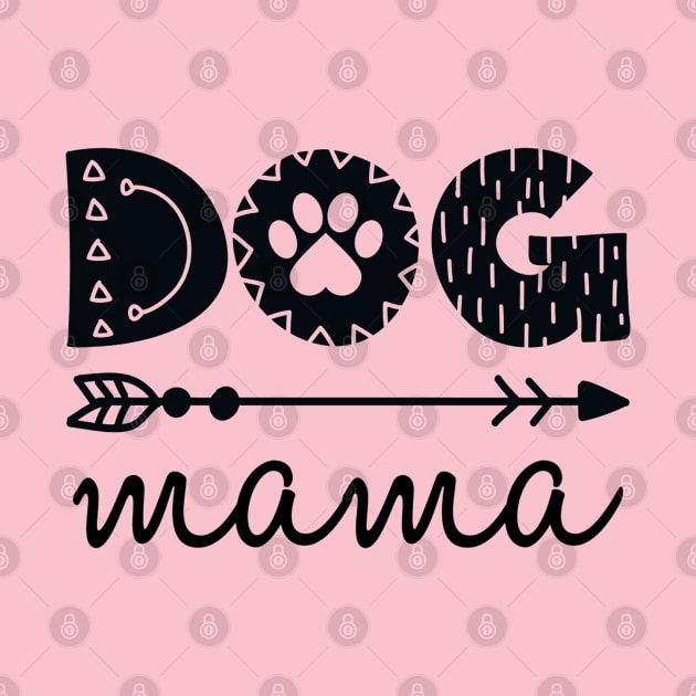 Cute Dog Mama Quote Artwork by Artistic muss