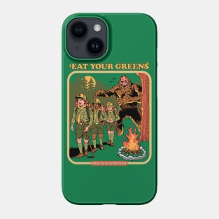Eat Your Greens Phone Case