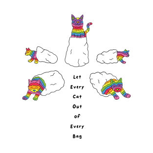 Let Every Cat Out of Every Bag T-Shirt