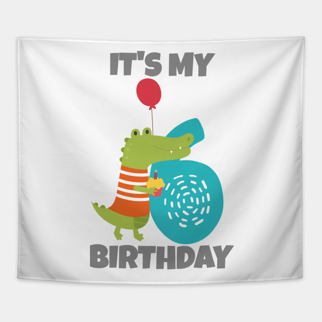 It's My 6th Birthday, Happy 6th Birthday, Happy sixth Birthday Alligator Design for boys and girls