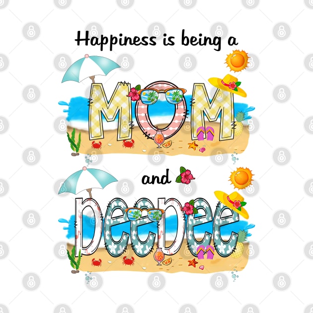 Happiness Is Being A Mom And Deedee Summer Beach Happy Mother's Day by KIMIKA