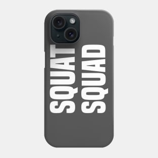 Squat Squad Phone Case