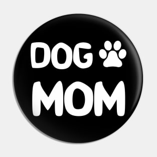 Dog Mom Pin