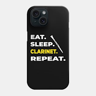 EAT SLEEP CLARINET REPEAT Phone Case