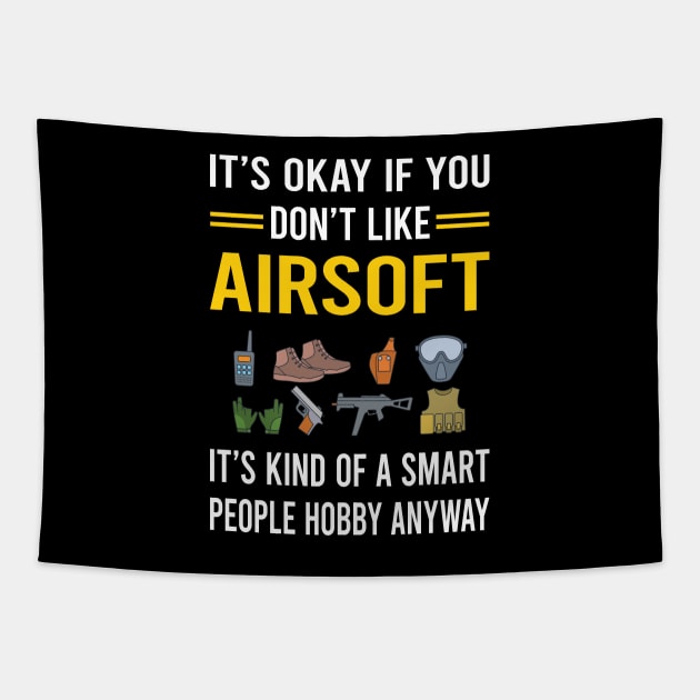 Smart People Hobby Airsoft Tapestry by Bourguignon Aror