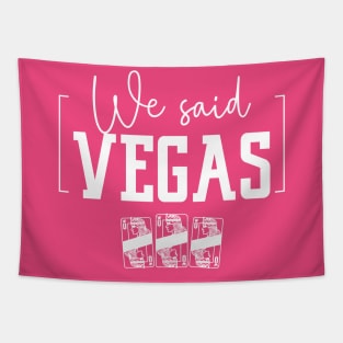 Vegas Bachelorette - Las Vegas Bach bride party Tapestry