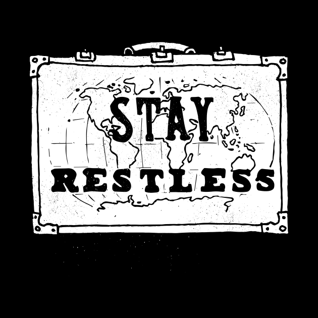 Stay Restless... by NDTank