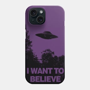 I Want to Believe Phone Case