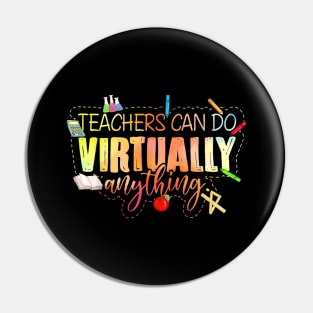 Teacher Gift Teachers Can Do Virtually Anything Pin