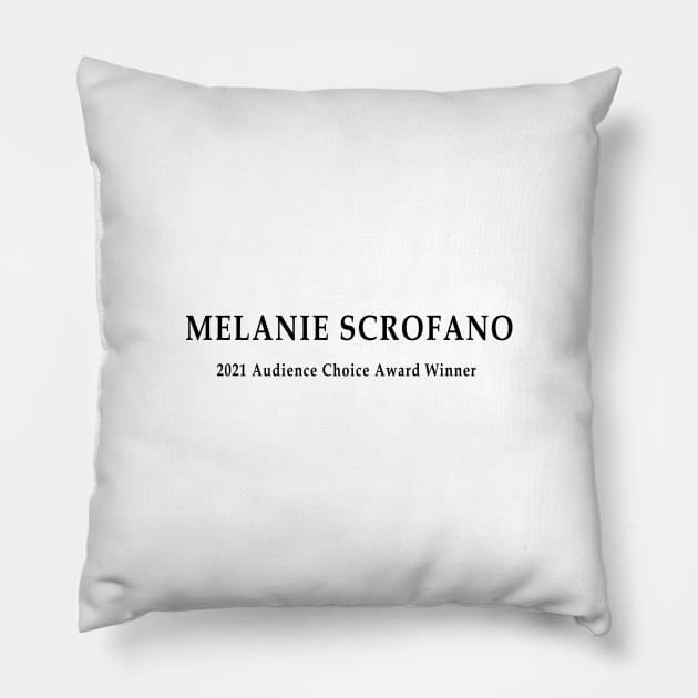 Melanie Scrofano 2021 Audience Choice Award Winner Pillow by BiancaEm