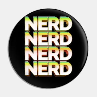 NERD 80s Style Typographic Design Pin