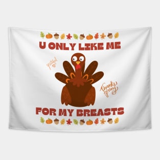 thanksgiving turkey being honest Tapestry