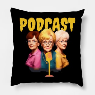 three golden girls podcast Pillow