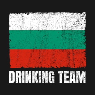 Bulgarian Drinking Team Graphic for Men Women Funny Bulgaria Flag T-Shirt