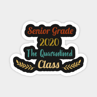 Senior Grade 2020 The Quarantined Design Gift | Senior Grade 2020 Gift | Senior Grade 2020 | Senior Grade Graduation Magnet