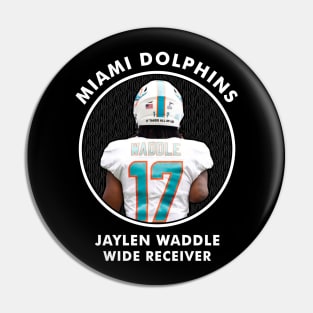 JAYLEN WADDLE - WR - MIAMI DOLPHINS Pin