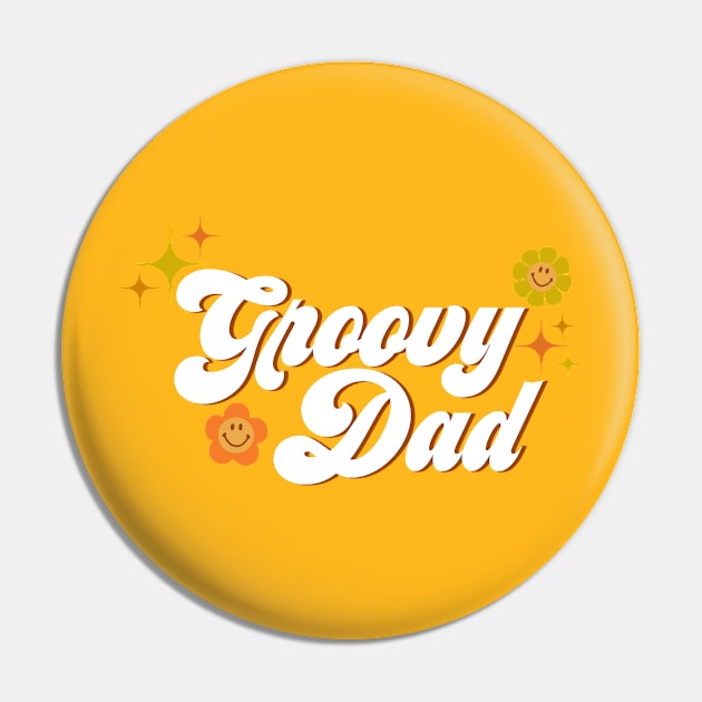 Groovy Dad Pin by Deardarling