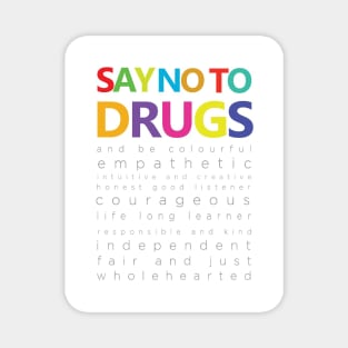 say no to drugs T shirts, Mug Totes Stickers Pillows Wall Art Noteooks Magnet