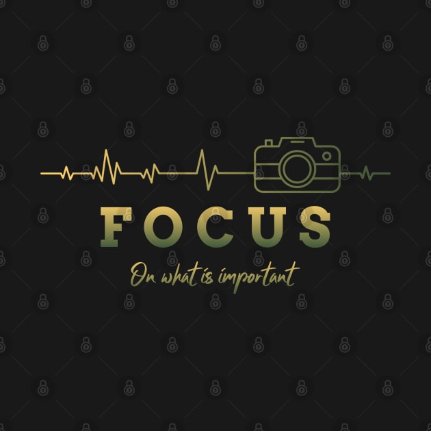 Focus on what is important by Photomisak72