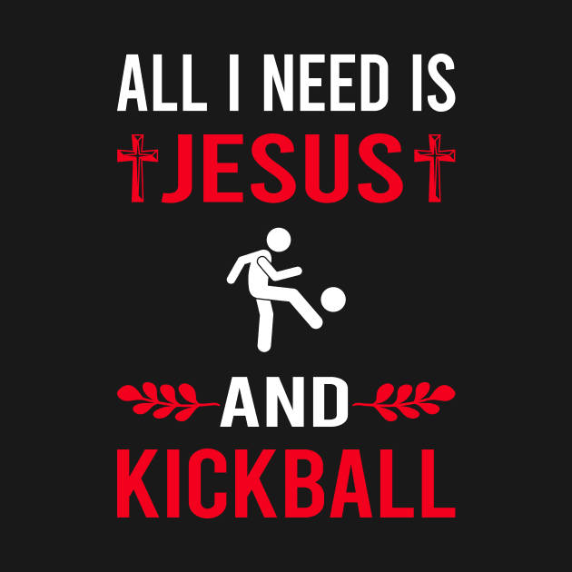 I Need Jesus And Kickball by Good Day