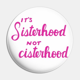 Sisterhood Pin