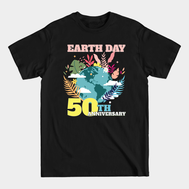 Discover Earth Day 2020 50th Anniversary Floral Mother Earth - Earth Day - T-Shirt