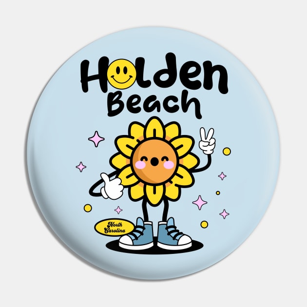 Holden Beach, North Carolina Smiling Sunshine Flower Pin by Contentarama