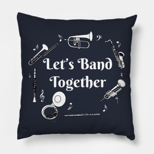 Band Together White Text Pillow