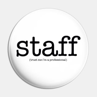 staff Pin