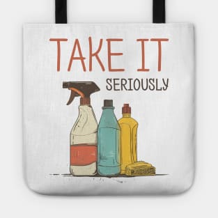 Spring cleaning take it seriously Tote