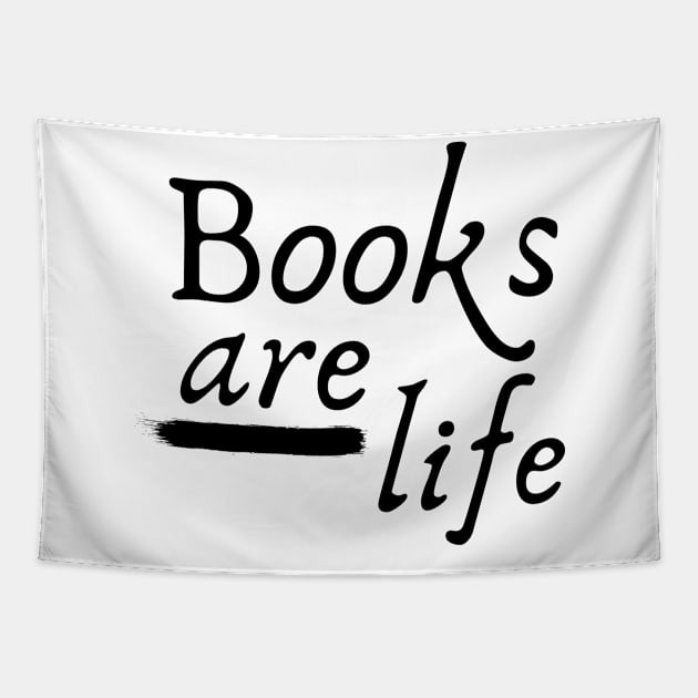 Books are Life Tapestry by Lomalo Design